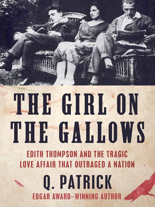 Title details for The Girl on the Gallows by Q. Patrick - Available